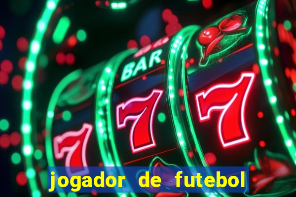 jogador de futebol de pau duro